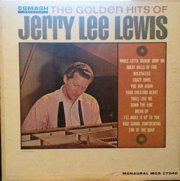 Jerry Lee Lewis - The Golden Hits Of Jerry Lee Lewis | Smash Records (MGS 27040) - main Jerry Lee Lewis - The Golden Hits Of Jerry Lee Lewis | Smash Records (MGS 27040) - main