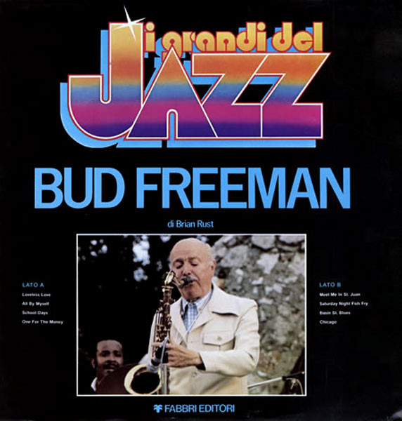 Bud Freeman - Bud Freeman | Fabbri Editori (GdJ 55) - main Bud Freeman - Bud Freeman | Fabbri Editori (GdJ 55) - main