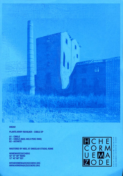 Plants Army Revolver - Cibele EP | HomeMadeZucchero (HMZ02)