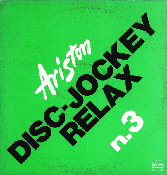 Various - Disc-Jockey Relax N.3 - N.4 | Ariston (AR LP 12259)