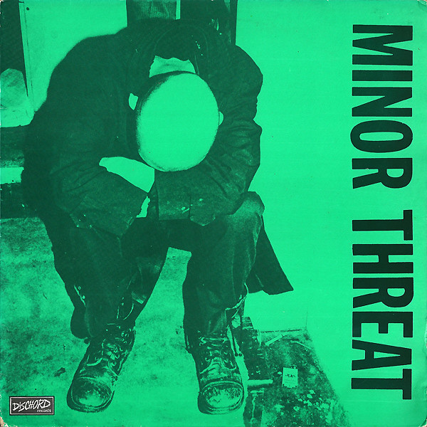 Minor Threat - Minor Threat | Dischord Records (DISCHORD № 12)