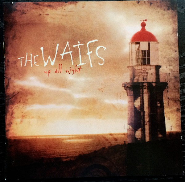 The Waifs - Up All Night | Jarrah Records (2339-4009-2) - main