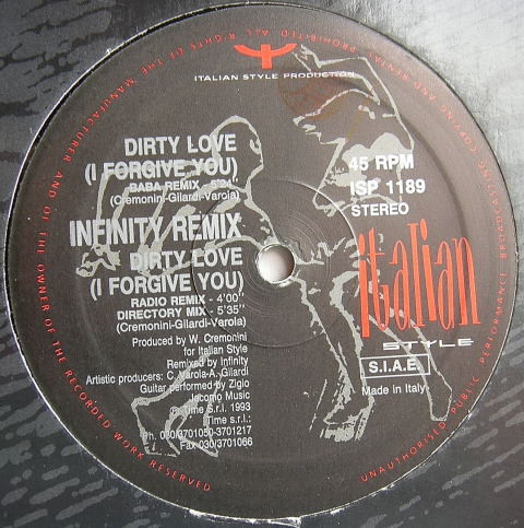 Infinity - Dirty Love (I Forgive You) (Remix) | Italian Style Production (ISP 1189)