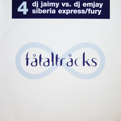 DJ Jaimy Vs. DJ Emjay - Siberia Express / Fury | Fatal Tracks (fatal 954-5)
