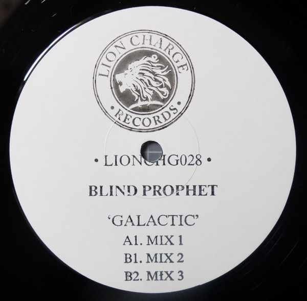 Blind Prophet - Galactic | Lion Charge Records (LIONCHG028) - main Blind Prophet - Galactic | Lion Charge Records (LIONCHG028) - main