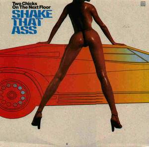 Two Chicks On The Next Floor - Shake That Ass | Unsubmissive Records (USM-052-6) Two Chicks On The Next Floor - Shake That Ass | Unsubmissive Records (USM-052-6)
