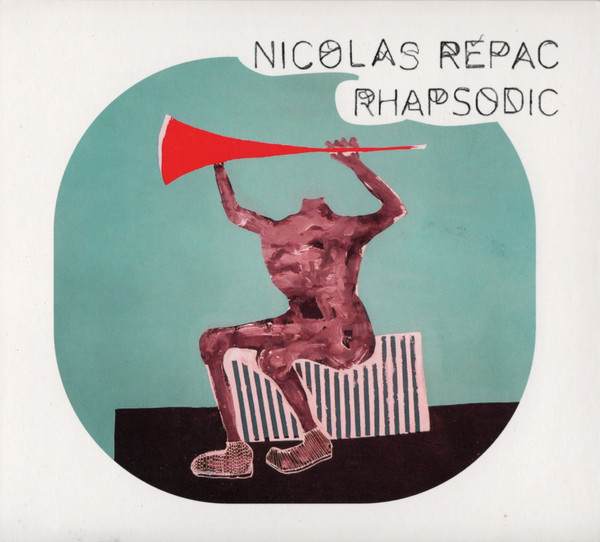 Nicolas Repac - Rhapsodic | No Format (NØF. 48)