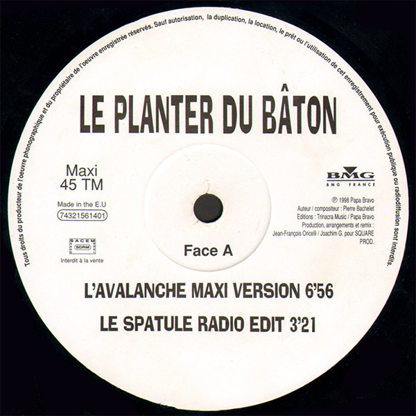 Les Monos / Pierre Bachelet - Le Planter Du Bâton (Remix 98 Du Thème Principal De La B.O.F. "Les Bronzés Font Du Ski") / Just Because Of You | BMG France (74321561401)