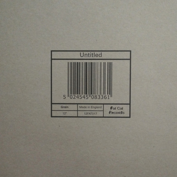 Grain - Untitled | FatCat Records (12FAT017) - main Grain - Untitled | FatCat Records (12FAT017) - main