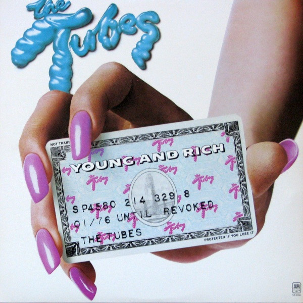 The Tubes - Young And Rich | A&M Records (SP-4580)