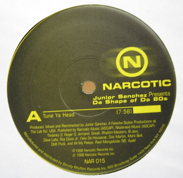Junior Sanchez - Da Shape Of Da 80s | Narcotic (NAR 015) - 3