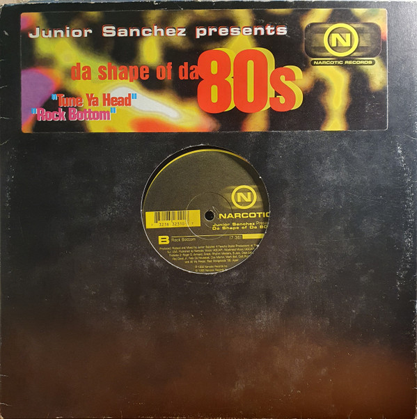Junior Sanchez - Da Shape Of Da 80s | Narcotic (NAR 015) - main