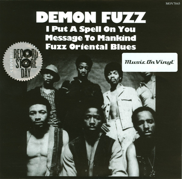 Demon Fuzz - I Put A Spell On You / Message To Mankind / Fuzz Oriental Blues | Music On Vinyl (MOV7045) Demon Fuzz - I Put A Spell On You / Message To Mankind / Fuzz Oriental Blues | Music On Vinyl (MOV7045)