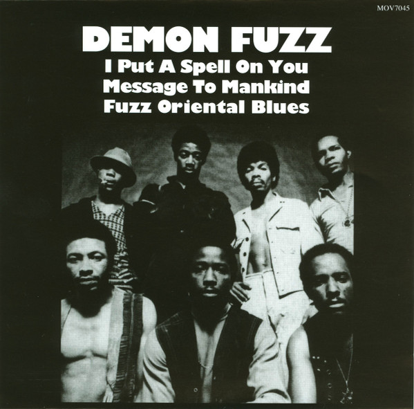 Demon Fuzz - I Put A Spell On You / Message To Mankind / Fuzz Oriental Blues | Music On Vinyl (MOV7045) - 2