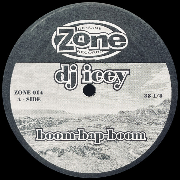 DJ Icey - Boom-Bap-Boom / Plateau | Zone Records (Zone 014) - main