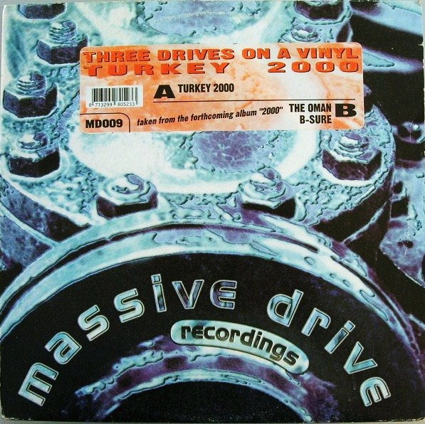 Three Drives - Turkey 2000 | Massive Drive Recordings (MD009)