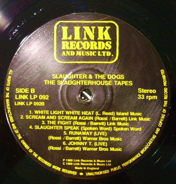 Slaughter And The Dogs - The Slaughterhouse Tapes | Link Records (LINK LP 092) - 3