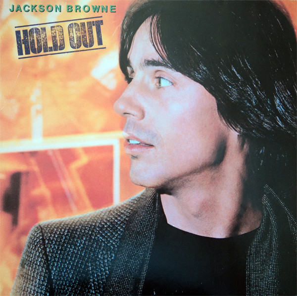 Jackson Browne - Hold Out | Asylum Records (AS 52 226)