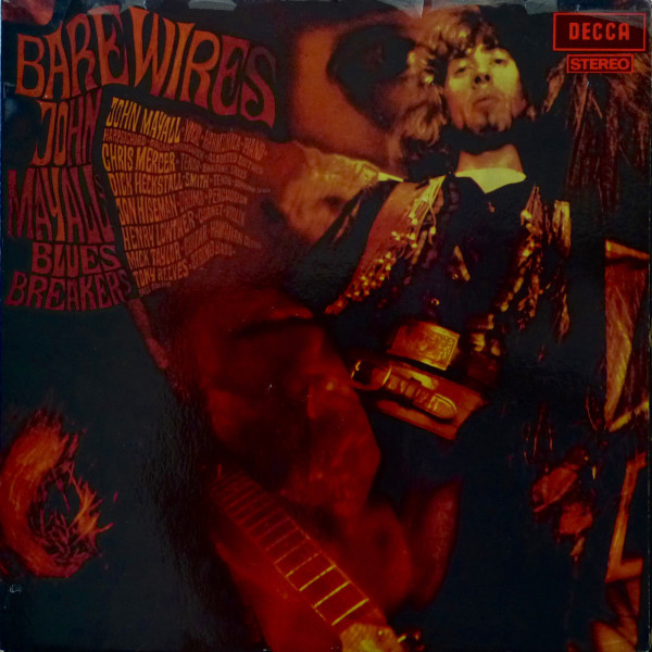 John Mayall & The Bluesbreakers - Bare Wires | Decca (SKLA-4945)