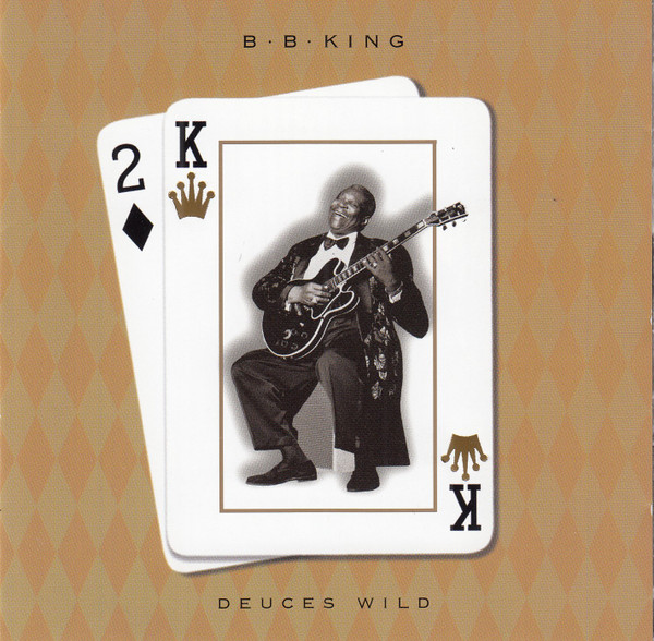 B.B. King - Deuces Wild | MCA Records (MCAD-11711) - main B.B. King - Deuces Wild | MCA Records (MCAD-11711) - main