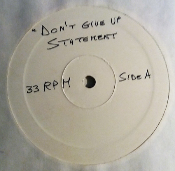 Statement - Don't Give Up | Not On Label (none)
