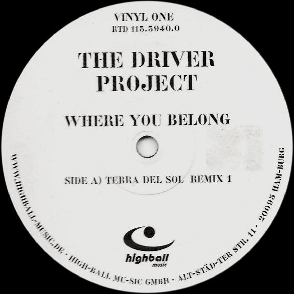 The Driver Project - Where You Belong | Highball Music (RTD 113.3940.0)