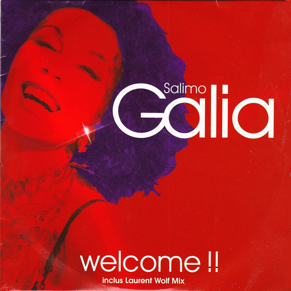 Galia Salimo - Welcome !! | EMI Music France (7243 888971 6)