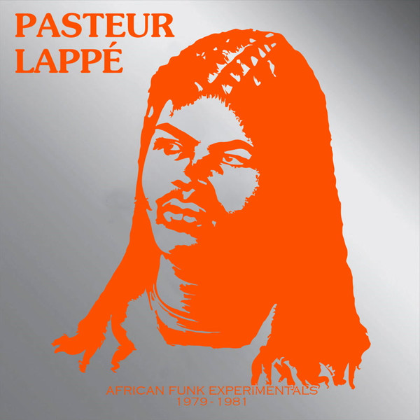 Pasteur Lappé - African Funk Experimentals 1979 - 1981 | Africa Seven (ASVN028) - main