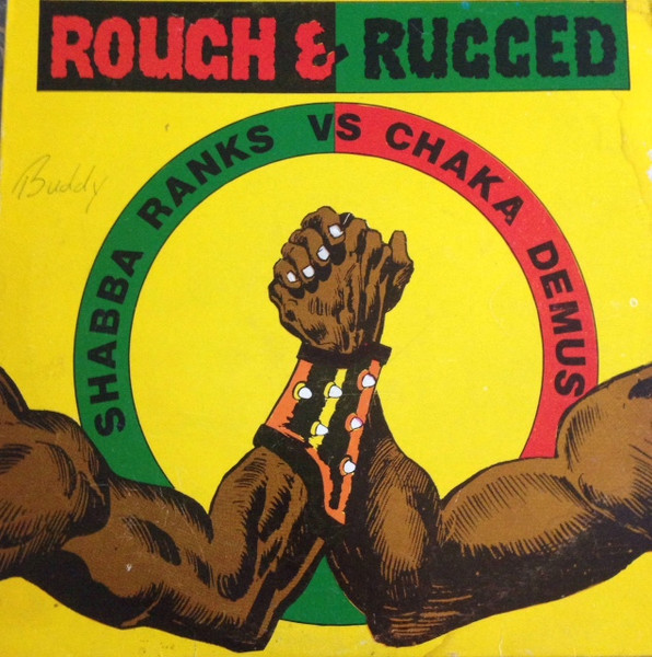 Shabba Ranks Vs Chaka Demus - Rough & Rugged | Jammy's Records (none)