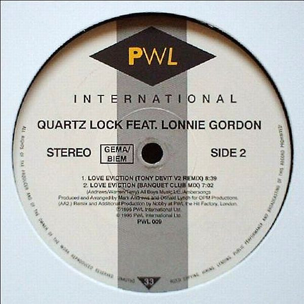 Quartz Lock Feat. Lonnie Gordon - Love Eviction | PWL International (PWL 009) Quartz Lock Feat. Lonnie Gordon - Love Eviction | PWL International (PWL 009)