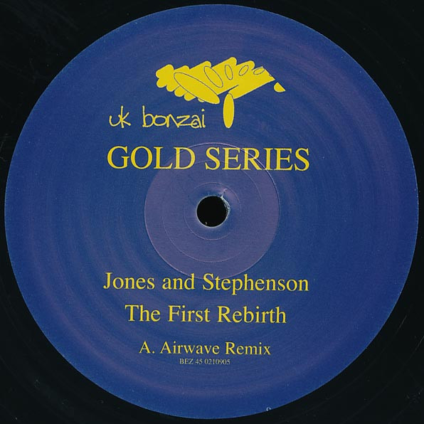 Jones & Stephenson - The First Rebirth | UK Bonzai (BONGO 4)