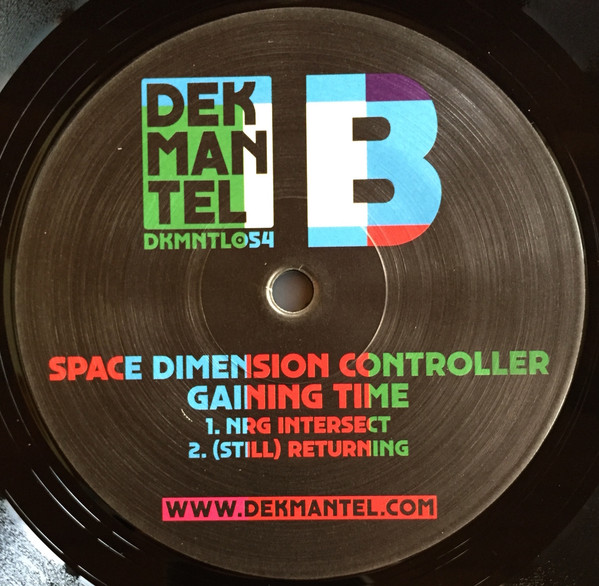 Space Dimension Controller - Gaining Time | Dekmantel (DKMNTL054) - 4
