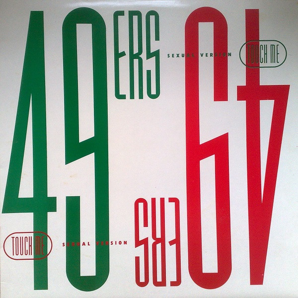 49ers - Touch Me (Sexual Version) | Island Records (876 879-1) 49ers - Touch Me (Sexual Version) | Island Records (876 879-1)