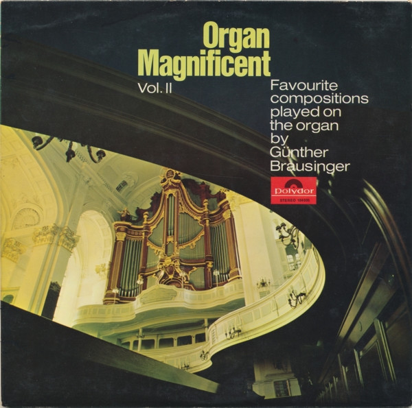 Günther Brausinger - Organ Magnificent Vol. II | Polydor (184035)