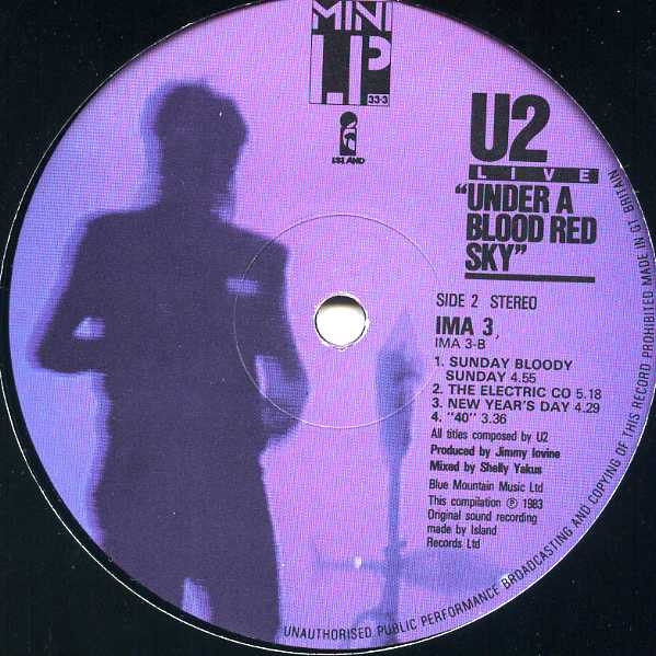U2 - Live "Under A Blood Red Sky" | Island Records (IMA3) - 4