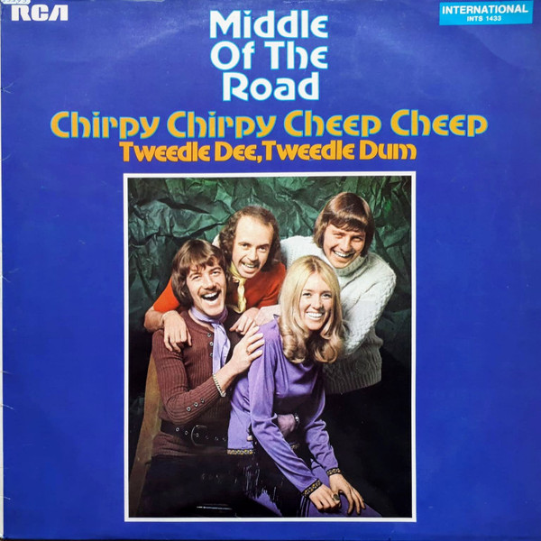 Middle Of The Road - Chirpy Chirpy Cheep Cheep | RCA International (Camden) (INTS 1433)