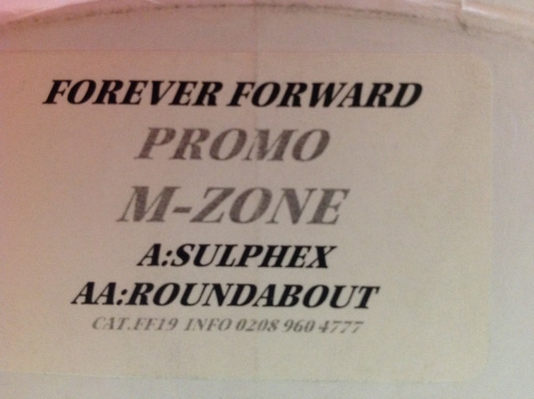 M-Zone - Sulphex | Forever Forward Records (FF19) M-Zone - Sulphex | Forever Forward Records (FF19)