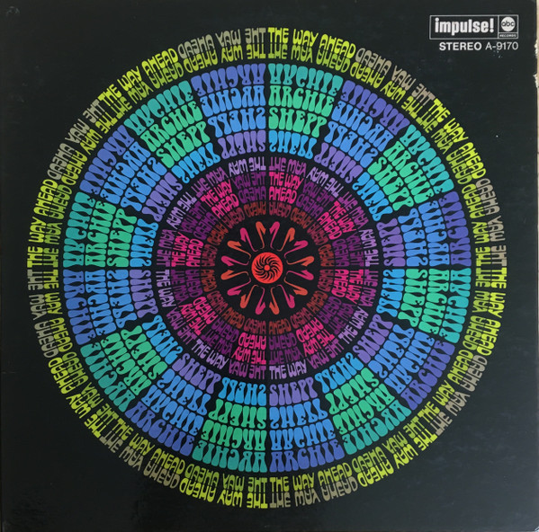 Archie Shepp - The Way Ahead | Impulse! (A-9170)