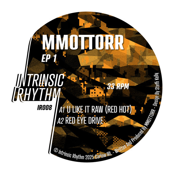 MMOTTORR - EP 1 | Intrinsic Rhythm (IR008) MMOTTORR - EP 1 | Intrinsic Rhythm (IR008)