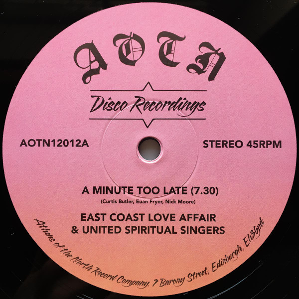 East Coast Love Affair & United Spiritual Singers - A Minute Too Late | Athens Of The North (AOTN12012) - main