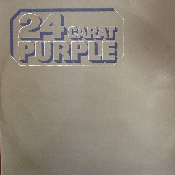Deep Purple - 24 Carat Purple | Purple Records (TPSM 2002) Deep Purple - 24 Carat Purple | Purple Records (TPSM 2002)