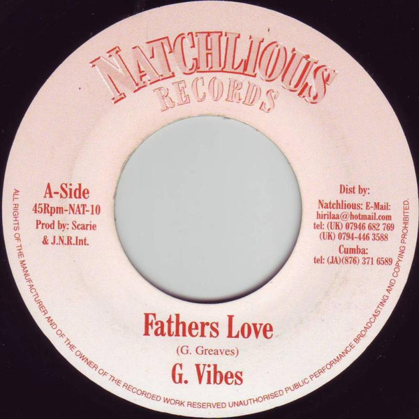 G. Vibes - Fathers Love | Natchlious Records (none)