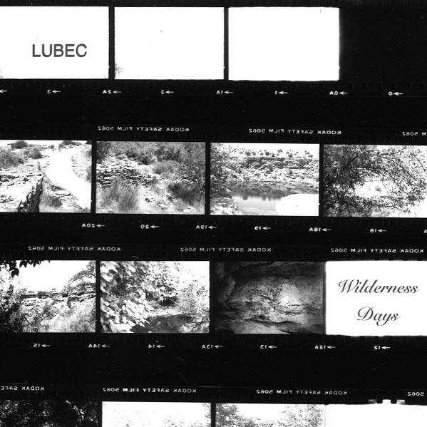 Lubec - Wilderness Days | Not On Label (LUBEC001)