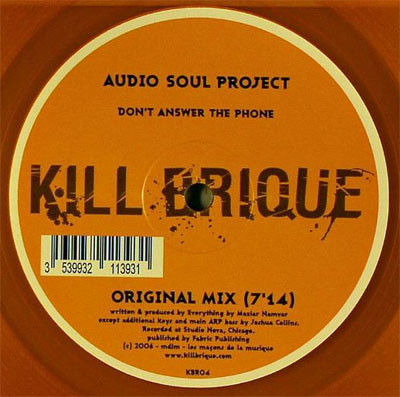 Audio Soul Project - Don't Answer The Phone | Kill Brique (KBR04)