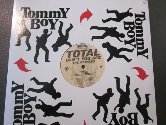 Total - Can't You See (The Remixes) | Tommy Boy (TB 700) - 3 Total - Can't You See (The Remixes) | Tommy Boy (TB 700) - 3