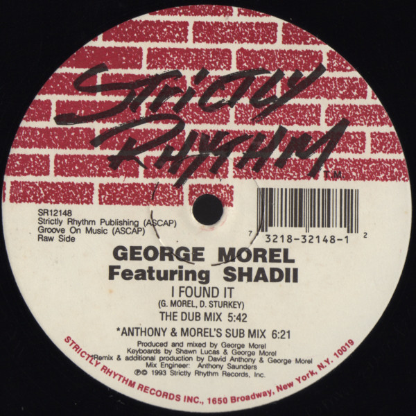 George Morel Featuring Shadii - I Found It | Strictly Rhythm (SR12148) - 2 George Morel Featuring Shadii - I Found It | Strictly Rhythm (SR12148) - 2