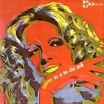 Mina - Io E Te Da Soli | PDU (P.A. 1044)
