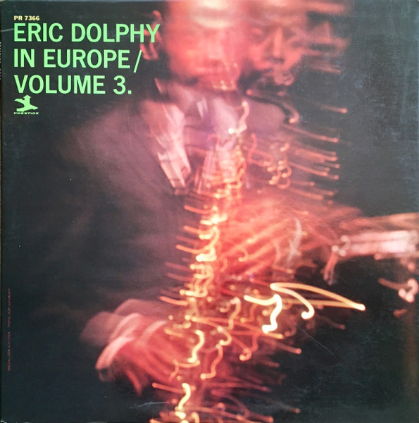 Eric Dolphy - In Europe / Volume 3. | Prestige (PR 7366)