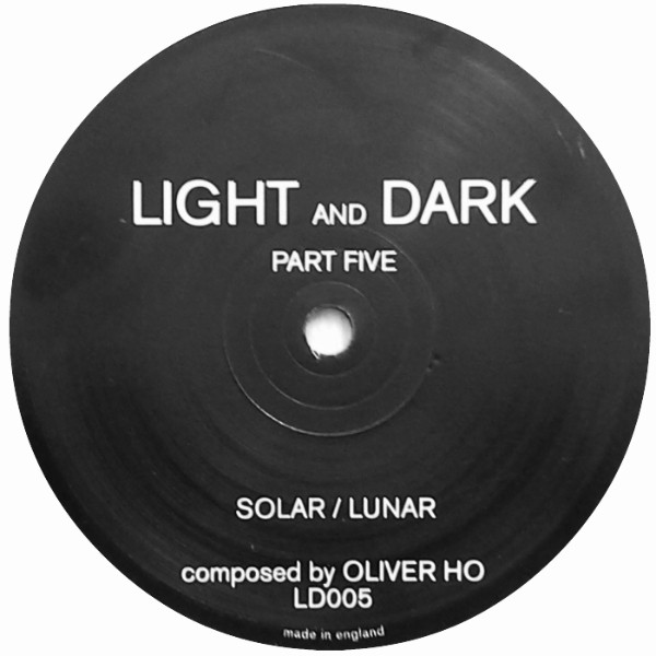 Oliver Ho - Light And Dark Part Five | Light And Dark (LD005)