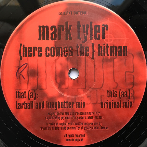 Mark Tyler - (Here Comes The) Hitman | Antidote (ANT 001) - 2